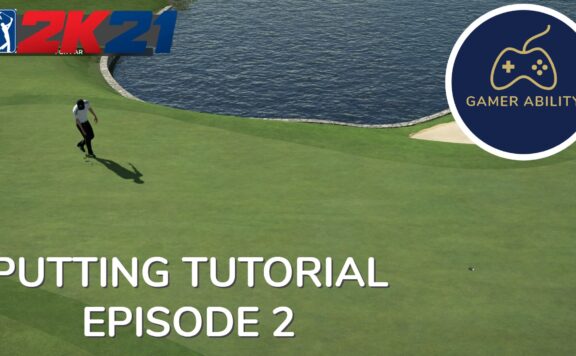 Putting Tutorial Episode 2 Thumbnail by Gamer Ability