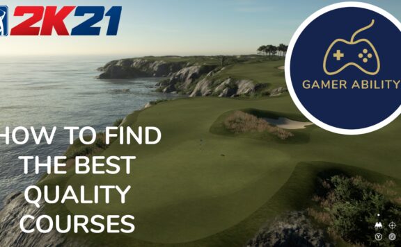 How to find the best quality course in PGA 2k21