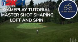Gameplay tutorial master shot shaping loft and spin in PGA TOUR 2K21 Featured Image