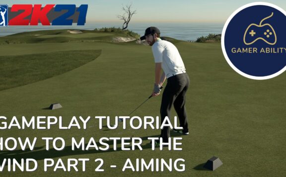 How to Master the Wind in PGA TOUR 2K21 Part 2 - Aiming