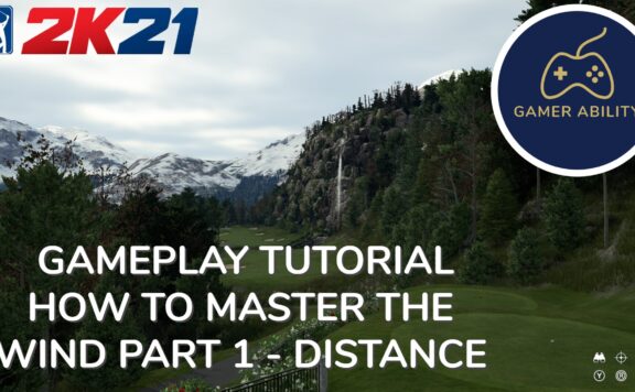 How to Master the Wind in PGA TOUR 2K21 Part 1 - Judging Wind Distance